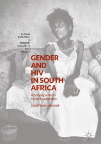 Cover image: Gender and HIV in South Africa 9781137559968