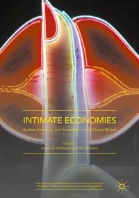 Imagen de portada: Intimate Economies 9781137560353