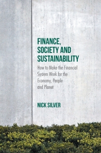 Cover image: Finance, Society and Sustainability 9781137560605