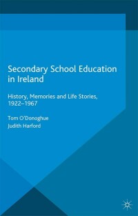 Cover image: Secondary School Education in Ireland 9781349572045