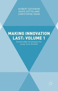 Imagen de portada: Making Innovation Last: Volume 1 9781137560964