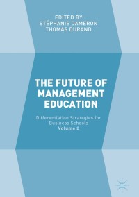 صورة الغلاف: The Future of Management Education 9781137561022