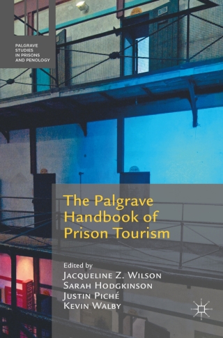 صورة الغلاف: The Palgrave Handbook of Prison Tourism 9781137561343