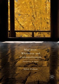 صورة الغلاف: Migration, Whiteness, and Cosmopolitanism 9781137565266
