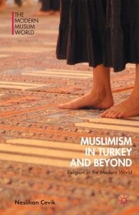 Imagen de portada: Muslimism in Turkey and Beyond 9781349567232
