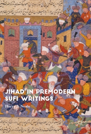 صورة الغلاف: Jihad in Premodern Sufi Writings 9781137567482