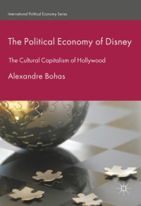 Imagen de portada: The Political Economy of Disney 9781137562371