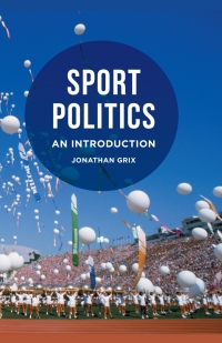 Imagen de portada: Sport Politics 1st edition 9780230295469