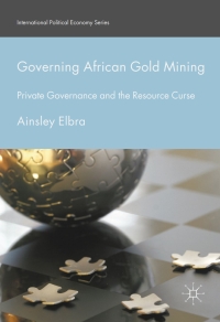 Cover image: Governing African Gold Mining 9781137563538