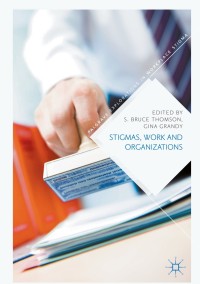 Titelbild: Stigmas, Work and Organizations 9781137575715