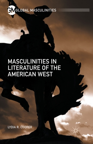 Cover image: Masculinities in Literature of the American West 9781137568991