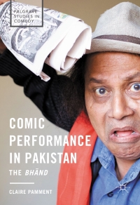 Cover image: Comic Performance in Pakistan 9781137566300