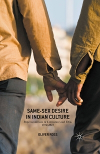 Cover image: Same-Sex Desire in Indian Culture 9781137570758