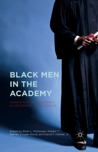 Omslagafbeelding: Black Men in the Academy 9781137567260