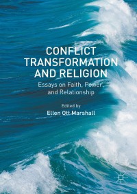 Cover image: Conflict Transformation and Religion 9781137568397