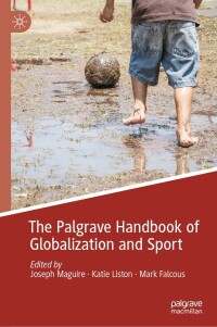 Cover image: The Palgrave Handbook of Globalization and Sport 9781137568533