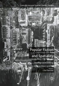 Cover image: Popular Fiction and Spatiality 9781137571410