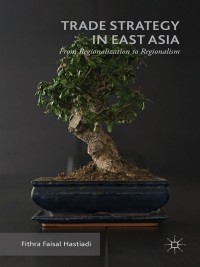 Imagen de portada: Trade Strategy in East Asia 9781137569660