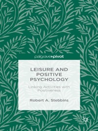 Cover image: Leisure and Positive Psychology 9781137569936