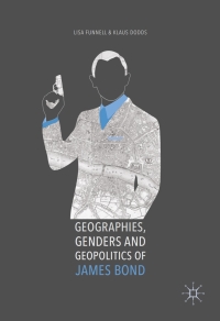 Imagen de portada: Geographies, Genders and Geopolitics of James Bond 9781137570239