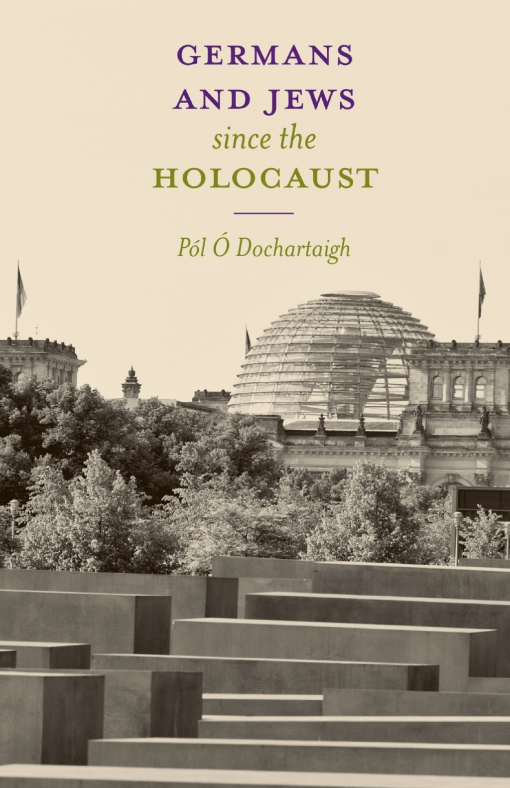 Germans and Jews Since The Holocaust 1st Edition