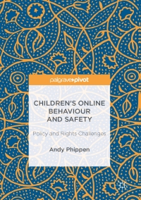 Imagen de portada: Children’s Online Behaviour and Safety 9781137570949