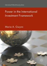 Omslagafbeelding: Power in the International Investment Framework 9781137571427