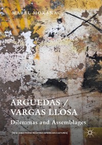 صورة الغلاف: Arguedas / Vargas Llosa 9781137575227