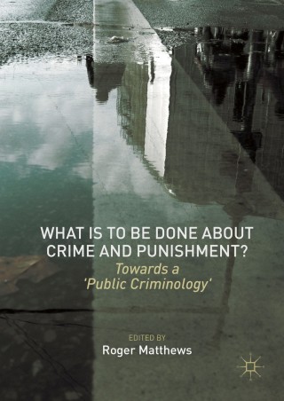 Cover image: What is to Be Done About Crime and Punishment? 9781137572271