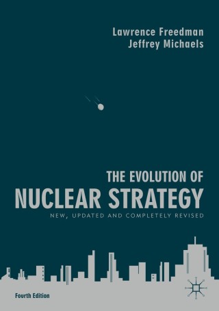 Cover image: The Evolution of Nuclear Strategy 4th edition 9781137573483