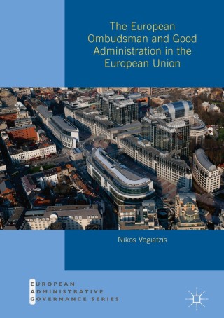 Cover image: The European Ombudsman and Good Administration in the European Union 9781137573940