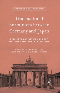 صورة الغلاف: Transnational Encounters between Germany and Japan 9781349579440
