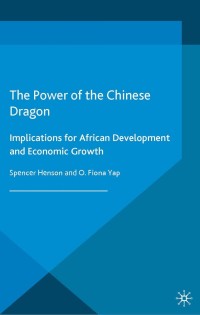 Cover image: The Power of the Chinese Dragon 9781137574480