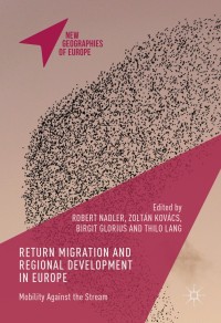 Cover image: Return Migration and Regional Development in Europe 9781137575081