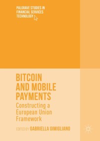 Cover image: Bitcoin and Mobile Payments 9781137575111
