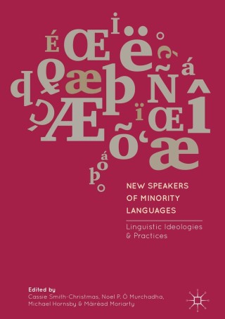 Imagen de portada: New Speakers of Minority Languages 9781137575579