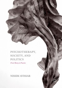 Cover image: Psychotherapy, Society, and Politics 9781137575968