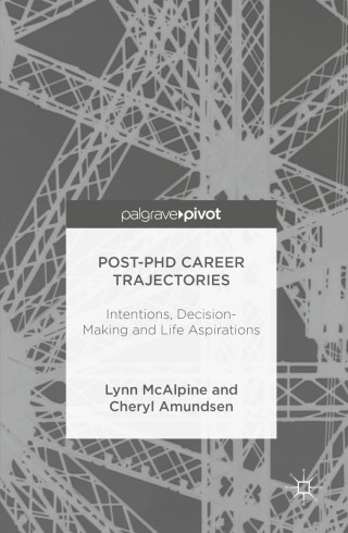 صورة الغلاف: Post-PhD Career Trajectories 9781137576590
