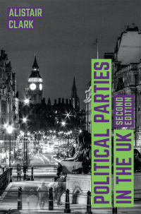 Omslagafbeelding: Political Parties in the UK 2nd edition 9781137577092