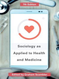 Cover image: Sociology as Applied to Health and Medicine 7th edition 9781137577375