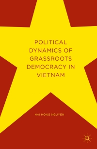 Imagen de portada: Political Dynamics of Grassroots Democracy in Vietnam 9781137580887