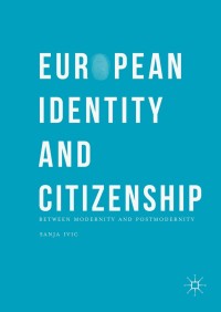 表紙画像: European Identity and Citizenship 9781137577849