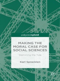 Titelbild: Making the Moral Case for Social Sciences 9781137577900