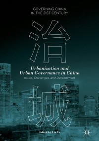 表紙画像: Urbanization and Urban Governance in China 9781137582072