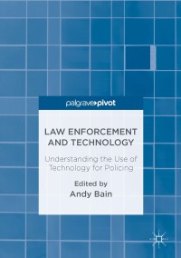 Omslagafbeelding: Law Enforcement and Technology 9781137579140