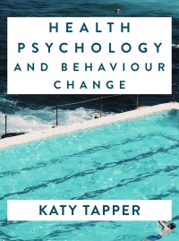 Cover image: Health Psychology and Behaviour Change 1st edition 9781137579485