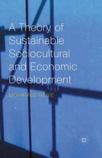 Imagen de portada: A Theory of Sustainable Sociocultural and Economic Development 9781137579515