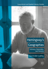 Imagen de portada: Hemingway’s Geographies 9781137596741