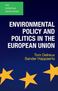 Imagen de portada: Environmental Policy and Politics in the European Union 1st edition 9780230244269
