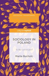 صورة الغلاف: Sociology in Poland 9781137581860